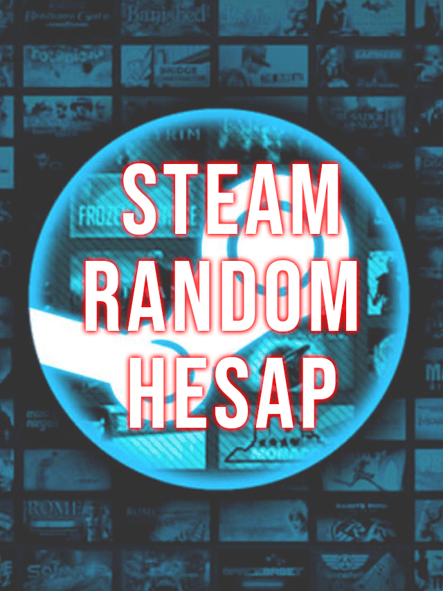 Steam Random Hesap Elite